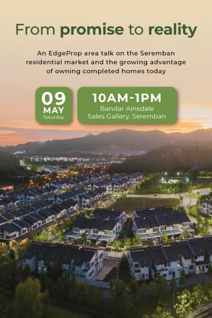 Discover the potential of Seremban's homes – EdgeProp Area Talk on Seremban Residential Market